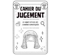 Cahier du Jugement: Un outil pour aider les commères et les langues de vipères dans leur quotidien