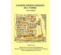 Cahier généalogique de l’Yonne tome 36 Paris: Compte du don octroyé par la ville de Paris en 1571