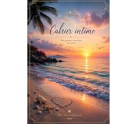 Cahier Intime: Mes pensées, Mes rêves, Ma vérité