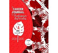 Cahier Journal Professeur des Ecoles: Zone A Outil 4 en 1 incluant Cahier de Bord Enseignant pour Maitresse d'Ecole et Agenda Prof