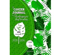 Cahier Journal Professeur des Ecoles Zone C: Outil 4 en 1 incluant Cahier de Bord Enseignant pour Maitresse d'Ecole et Agenda Prof