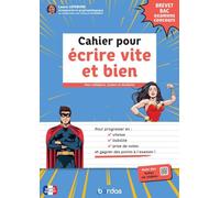 Cahier pour écrire vite et bien: Brevet, bac, examens, concours