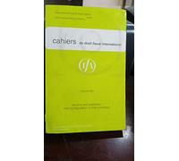 Cahiers de droit fiscal international 2005 Volume 90a - Source and residence: new configuration of their principles