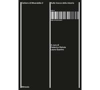 Cahiers di Miserabilia. Vol. 2: Sulle tracce della miseria