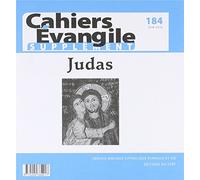 Cahiers Evangile supplément numéro 184 Judas