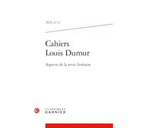 Cahiers Louis Dumur: 2025, n° 12 Aspects de la revie littéraire 2025