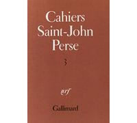 Cahiers Saint-John Perse: Tome 3