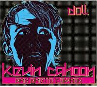 Cahoon, Kevin & Ghetto Cowboy - Doll