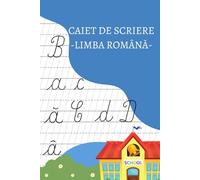 CAIET DE SCRIERE-LIMBA ROMÂNĂ: CAIET SPECIAL PENTRU LIMBA ROMÂNĂ (TIP 1)