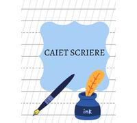 CAIET SCRIERE TIP 1: LINIATURĂ PENTRU EXERSAREA SCRISULUI DE MÂNĂ