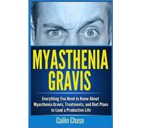 Cailin Chase Myasthenia Gravis (Tascabile)