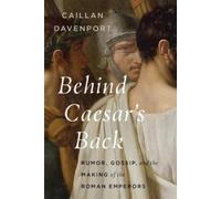 Caillan Davenport Behind Caesar's Back (Copertina rigida)