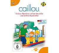 Caillou 12 - Caillous Abenteuer auf der Baustelle und weitere Geschichten