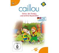 Caillou 8 - Caillou der Cowboy und weitere Geschichten