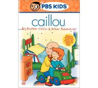 Caillou: Big Brother & Other Adventures