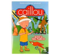 Caillou - Gioca nel parco Volume 04