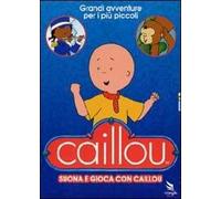 Caillou. Suona e gioca con Caillou (2 DVD)