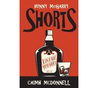 Caimh McDonnell Shorts (Tascabile) Dublin Trilogy