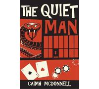 Caimh McDonnell The Quiet Man (Tascabile)