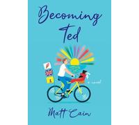 `Cain, Matt` Becoming Ted BOOK NUOVO
