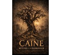Caine: Return of The Godkiller