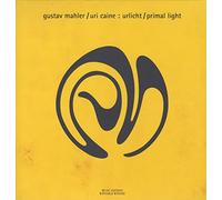 Caine Uri Ensemble - Gustav Mahler / Primal Light
