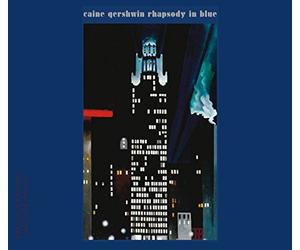 Caine Uri Ensemble - Rhapsody In Blue