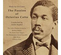 Uri Caine – The Passion Of Octavius Catto – CD