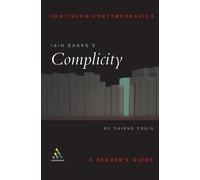 Cairns Craig Iain Banks's Complicity (Tascabile) Continuum Contemporaries
