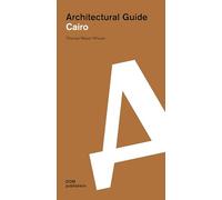 Cairo. Architectural guide