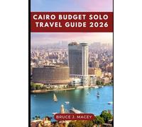 CAIRO BUDGET SOLO TRAVEL GUIDE 2026