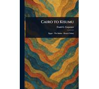 Cairo to Kisumu