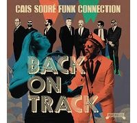 Cais Sodre Funk Connection - Back On Track