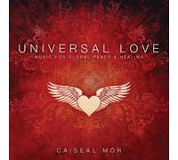 Caiseal Mor - Universal Love Music for Global Peace and Healing