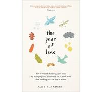 Cait Flanders The Year of Less (Tascabile)