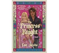 Cait Jacobs Jacobs Cait The Princess Knight (Tascabile)