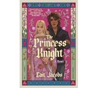 Cait Jacobs The Princess Knight (Tascabile)