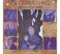 Cait Johnson Maura D. Shaw Celebrating the Great Mother (Tascabile)