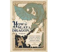 Cait Stevenson How to Slay a Dragon (Copertina rigida)