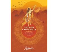 Caitanya-Caritamrita Compact: A summary study of Sri Caitanya Mahaprabhu's life story
