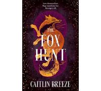 Caitlin Breeze The Fox Hunt (Copertina rigida)