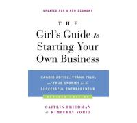Caitlin Friedman Kimberly The Girl's Guide to Starting Your Own Bus (Tascabile)