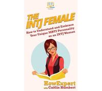 Caitlin Humbert Howexpert The INTJ Female (Copertina rigida)