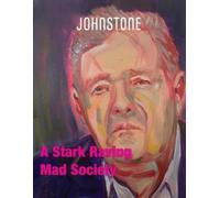 Caitlin Johnstone Timothy P Foley A Stark Raving Mad Society (Tascabile)