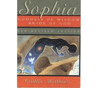 Caitlin Matthews Sophia - New Revised Edition (Tascabile)
