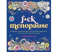 Caitlin Peterson Fck Menopause (Tascabile)