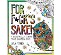 Caitlin Peterson For Fck's Sake (Tascabile)