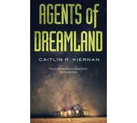 Caitlin R Kiernan Agents of Dreamland (Tascabile)