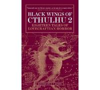 Caitlin R. Kiernan Black Wings of Cthulhu (Volume Two) (Tascabile) Black Wings