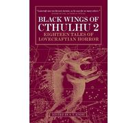 Caitlin R. Kiernan Black Wings of Cthulhu (Volume Two) (Tascabile) Black Wings